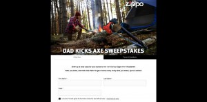 Zippo Dad Kicks Axe Sweepstakes