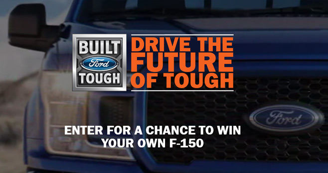 Ford F-150 Drive The Future Of Tough Sweepstakes