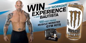 Muscle Monster Chance to Win a VIP Workout Experience with Dave Bautista Sweepstakes