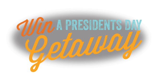 Madda Fella Presidents Day Getaway Sweepstakes