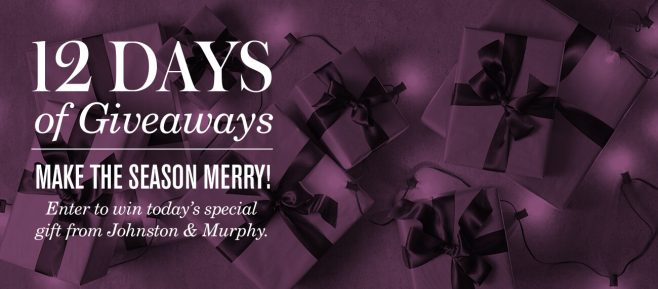 Johnston & Murphy’s 12 Days of Giveaways