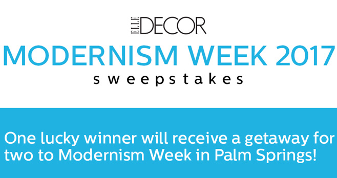 ELLE Decor Modernism Week 2017 Sweepstakes (ElleDecor.com/Modernism2017)