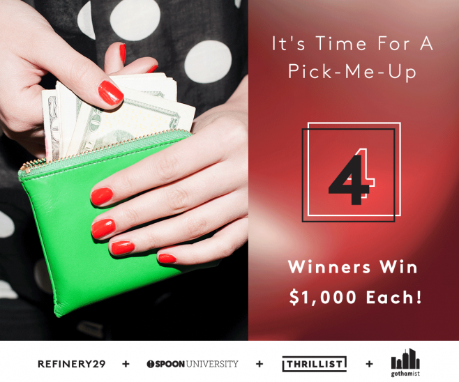 Refinery29 + Spoon University + Gothamist + Thrillist Sweepstakes