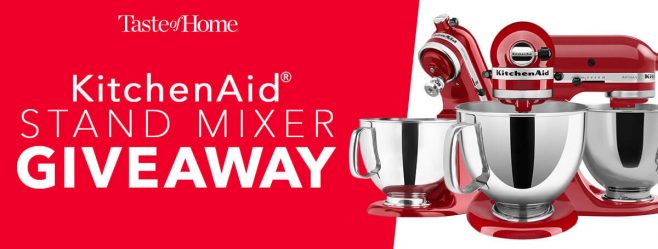 Taste of Home Stand Mixer Sweepstakes