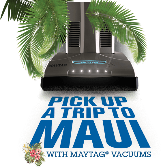 Maytag Pick Up a Trip to Maui Sweepstakes