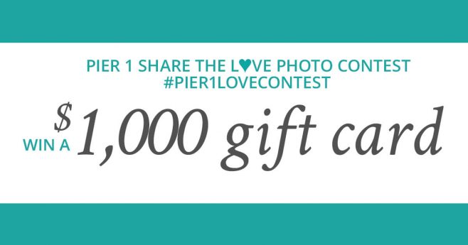 Pier 1 Share the Love Photo Contest