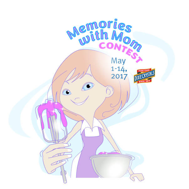 Dixie Crystals Memories With Mom Contest