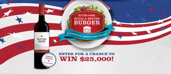 Sutter Home Build A Better Burger Recipe Contest