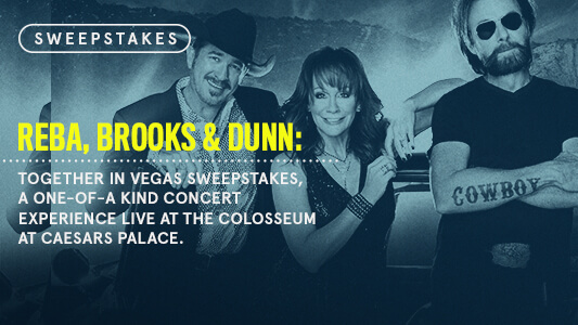 CMT Reba, Brooks & Dunn: Together in Vegas Sweepstakes