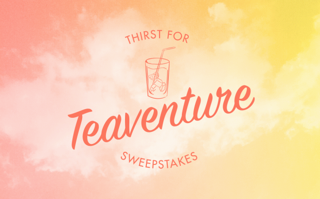 Teavana Thirst for Teaventure Sweepstakes