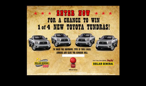 The DG 300 Toyota Tundra Showdown Sweepstakes The DG 300 Toyota Tundra Showdown Sweepstakes