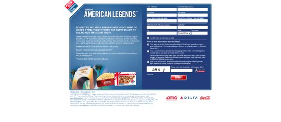 Domino’s, AMC & Coca-Cola’s Legendary Sweepstakes Domino’s, AMC & Coca-Cola’s Legendary Sweepstakes