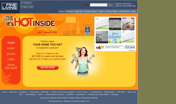 The 2008 Fine Living It’s Hot Inside Sweepstakes The 2008 Fine Living It’s Hot Inside Sweepstakes