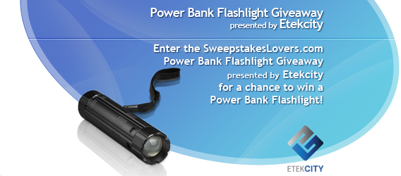 SweepstakesLovers.com Power Bank Flashlight Giveaway presented by Etekcity