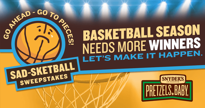 Snyder's of Hanover Pretzel Pieces Sad-Sketball Sweepstakes (WinPieces.com)