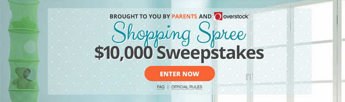 Parents.com/Overstock - Parents $10,000 Shopping Spree Sweepstakes