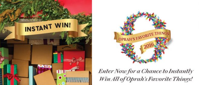 Oprah’s Favorite Things Instant Win Sweepstakes 2016 (Oprah.com/InstantWin16)