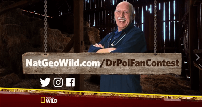 Dr. Pol Fan Contest (NatGeoWild.com/DrPolFanContest)