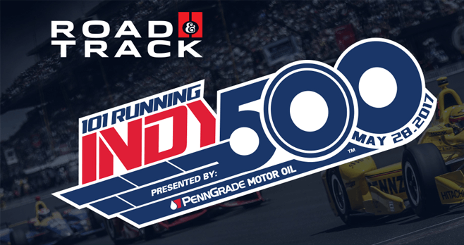 Road & Track Indy 500 Sweepstakes 2017 (RoadAndTrack.com/Indy2017)