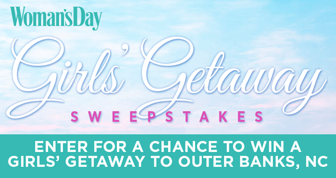 Woman's Day Girls Getaway Sweepstakes (WomansDay.com/GirlsGetaway)