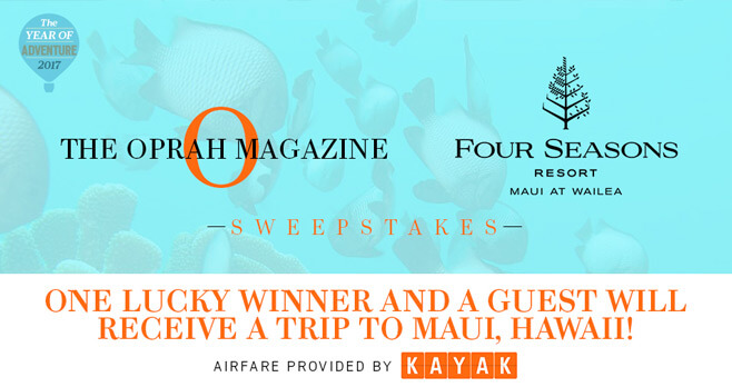 Oprah Magazine Four Seasons Resort Maui Sweepstakes