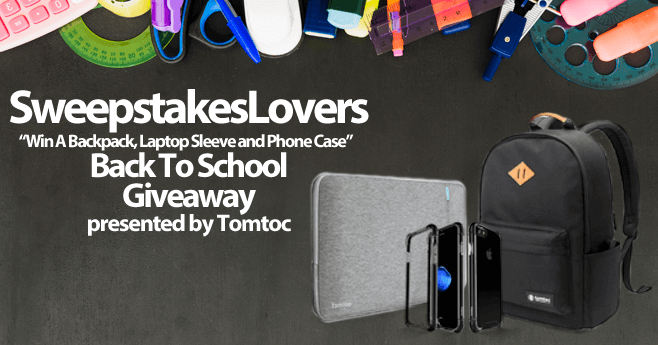 SweepstakesLovers “Win A Backpack, Laptop Sleeve and Phone Case” Back To School Giveaway presented by Tomtoc