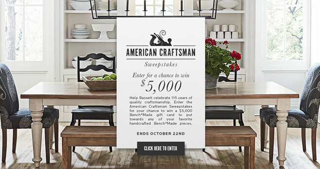 Bassett American Craftsman Sweepstakes