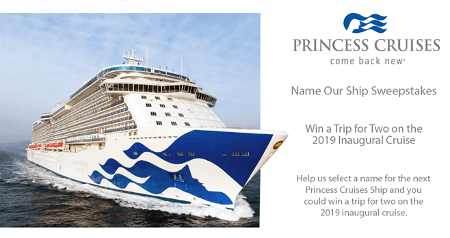 Princess Cruises Naming Our Ship Sweepstakes