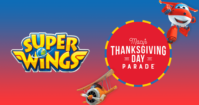 Super Wings Macy's Thanksgiving Day Parade Sweepstakes