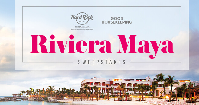 Good Housekeeping Hard Rock Hotel Riviera Maya Getaway Sweepstakes 2018