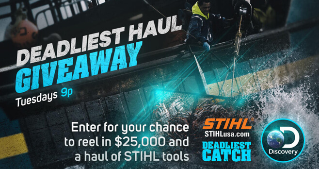 Discovery Channel Deadliest Catch Giveaway (Discovery.com/STIHL)