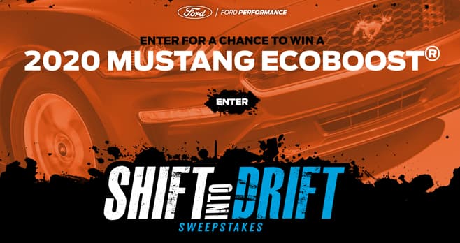 Ford Shift Into Drift Sweepstakes (ShiftIntoDrift.com)