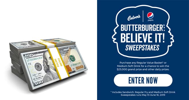 Culver's ButterBurger Believe It Sweepstakes (ButterBurgerBelieveIt.com)