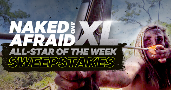 Discovery Channel Naked & Afraid XL All Star of the Week Sweepstakes (Discovery.com/Win)