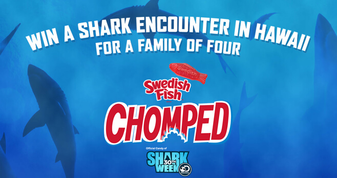 Discovery Channel Shark Week Swedish Fish Chomped Sweepstakes