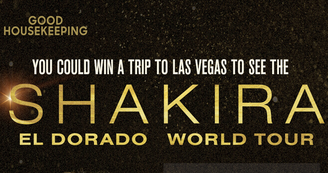 Good Housekeeping Shakira El Dorado World Tour Las Vegas Getaway Sweepstakes