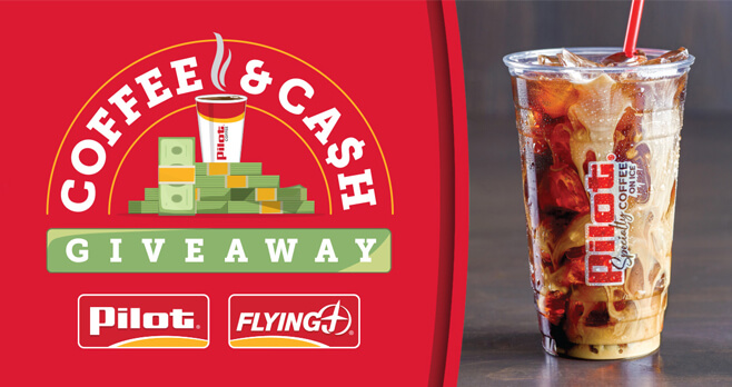 Pilot Flying J Coffee and Cash Giveaway