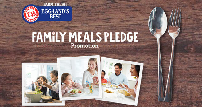 Eggland's Best Family Meals Pledge Promotion