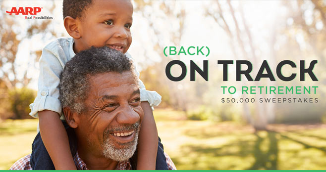 AARP Back on Track to Retirement $50,000 Sweepstakes
