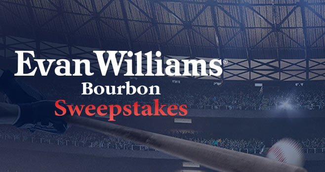 Evan Williams Bourbon 2018 MLB World Series Sweepstakes