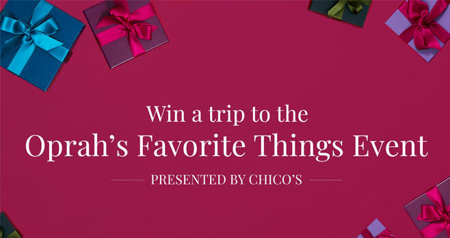 Chico's Oprah's Favorite Things Sweepstakes