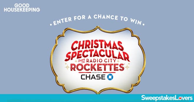 Good Housekeeping NYC Rockettes Sweepstakes