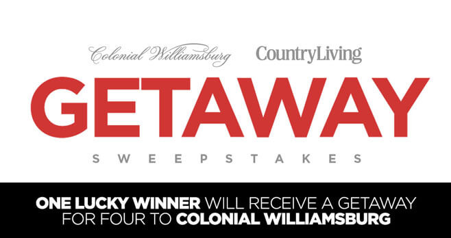 Country Living Colonial Williamsburg Getaway Sweepstakes