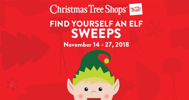 Christmas Tree Shops Find Yourself an Elf Sweepstakes