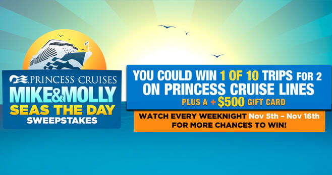Mike & Molly Seas The Day Princess Cruises Sweepstakes