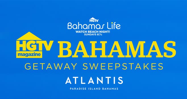 HGTV Magazine Bahamas Getaway Sweepstakes