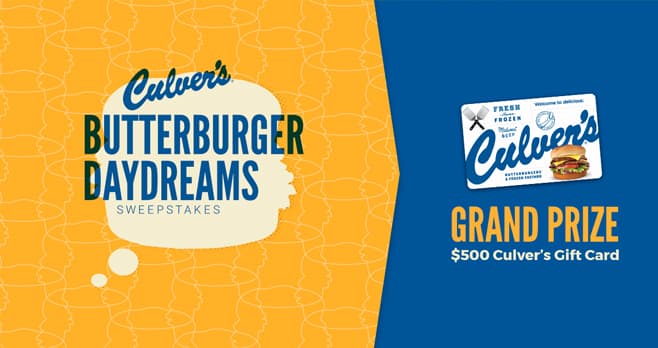 Culver’s ButterBurger Daydreams Sweepstakes