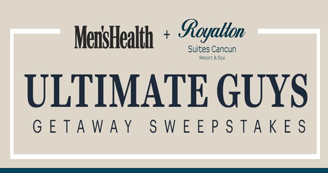 Men's Health Ultimate Guys Getaway Cancun Sweepstakes