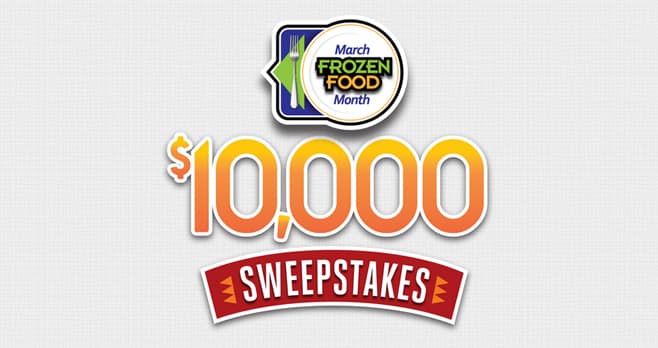 Easy Home Meals March Frozen Food Month $10,000 Sweepstakes