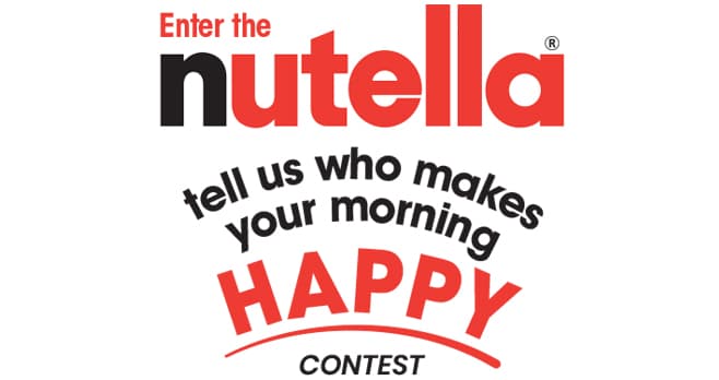 Nutella Who Makes Your Morning Happy? Contest